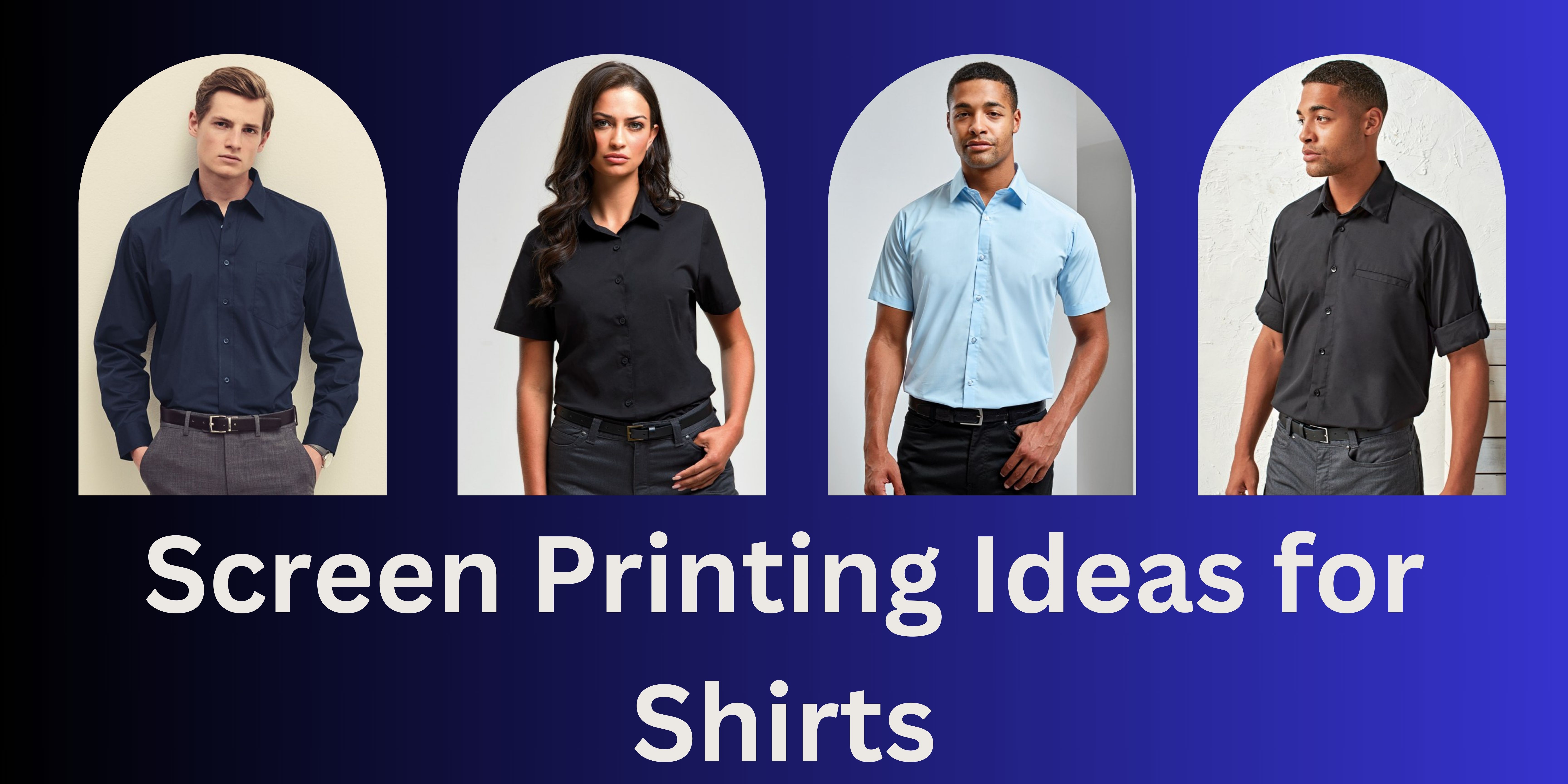Screen Printing Ideas for Shirts - Customised Clothing