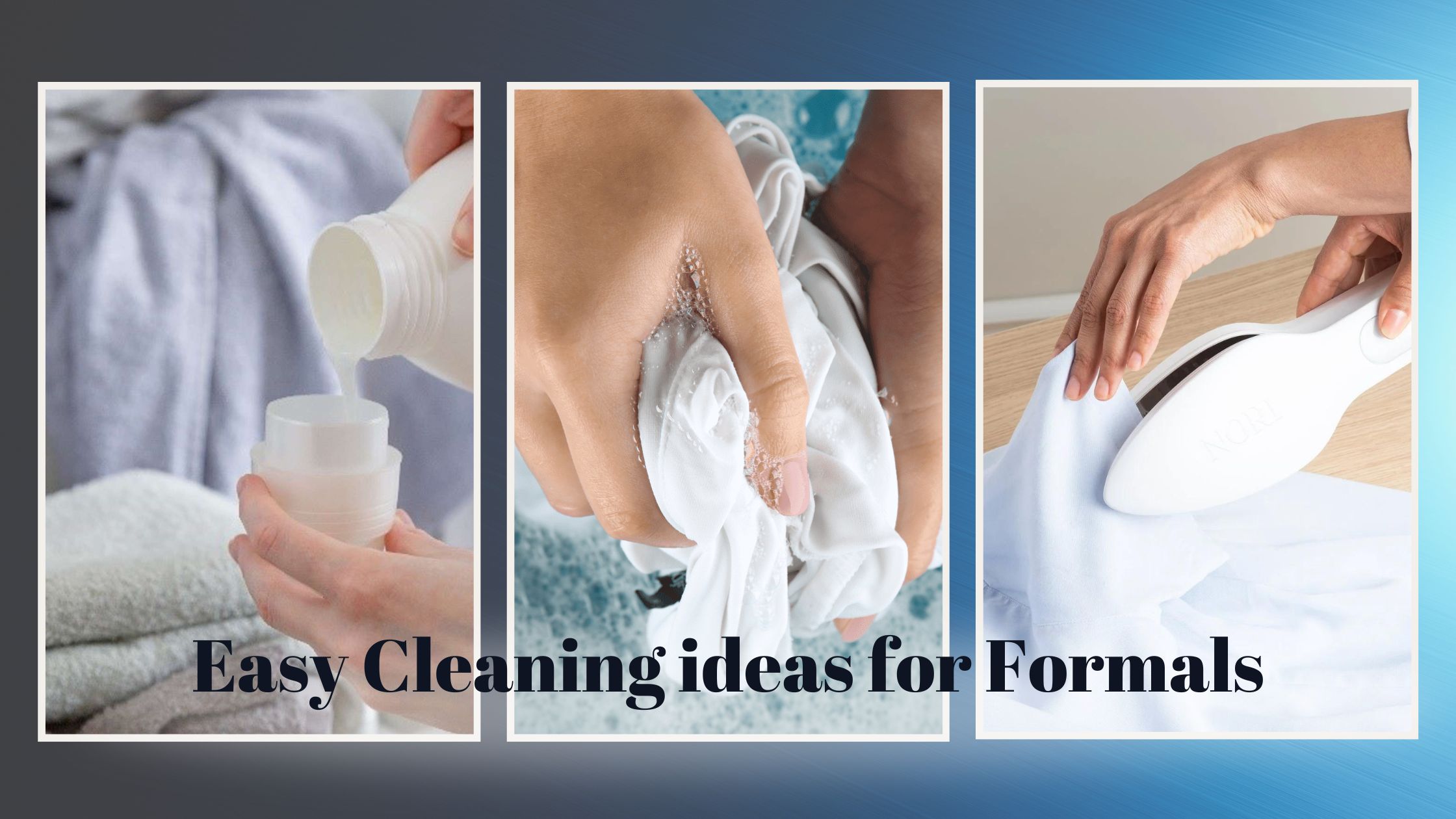 Easy Cleaning ideas for Formals - customisedclothing