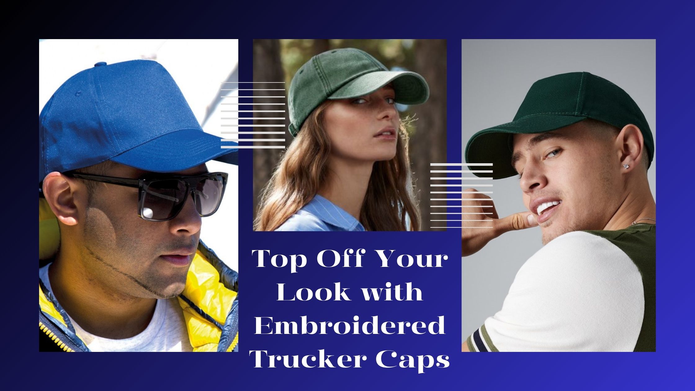 Top Off Your Look with Embroidered Trucker Caps - customisedclothing