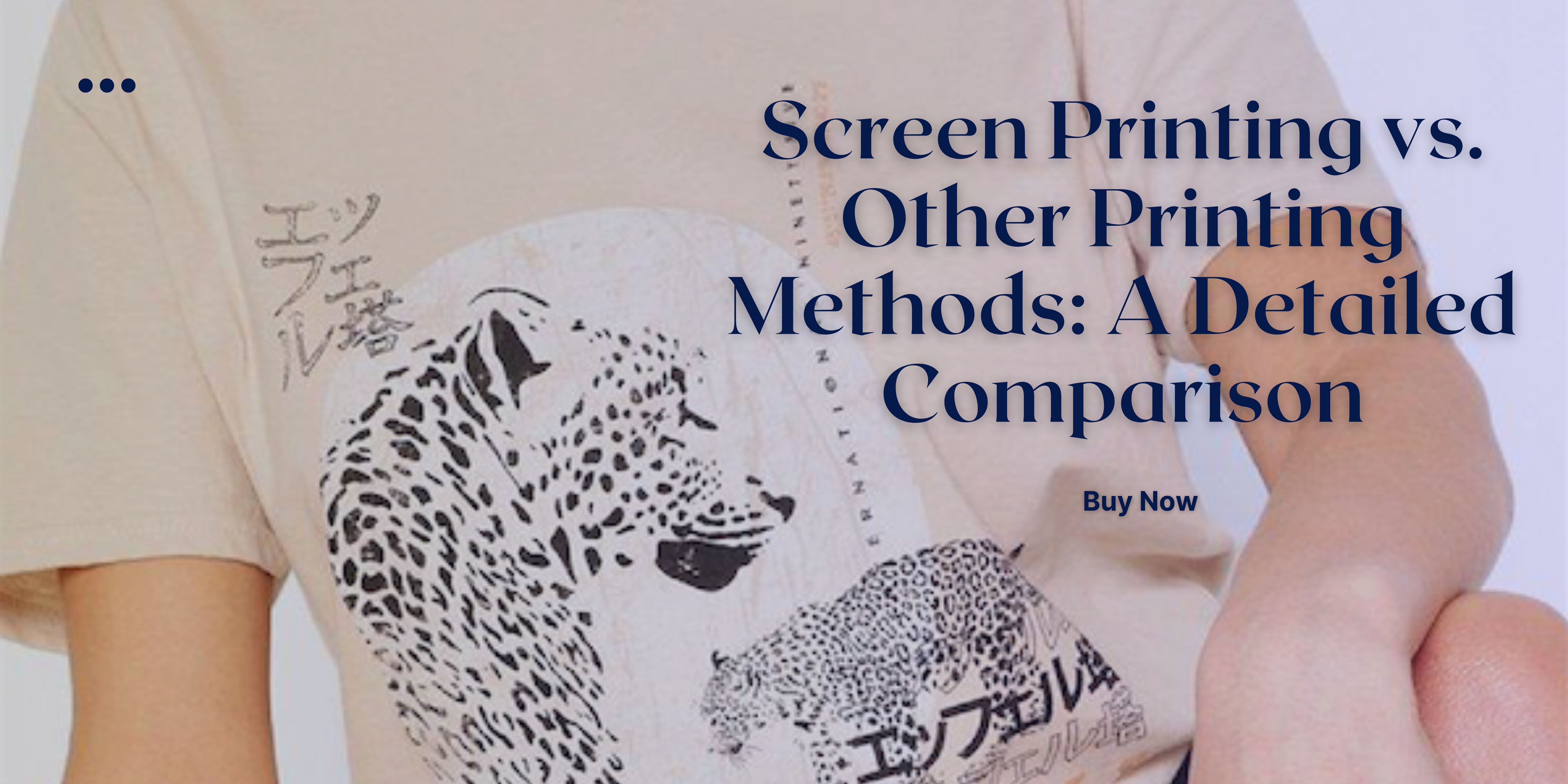 Screen Printing vs. Other Printing Methods: A Detailed Comparison