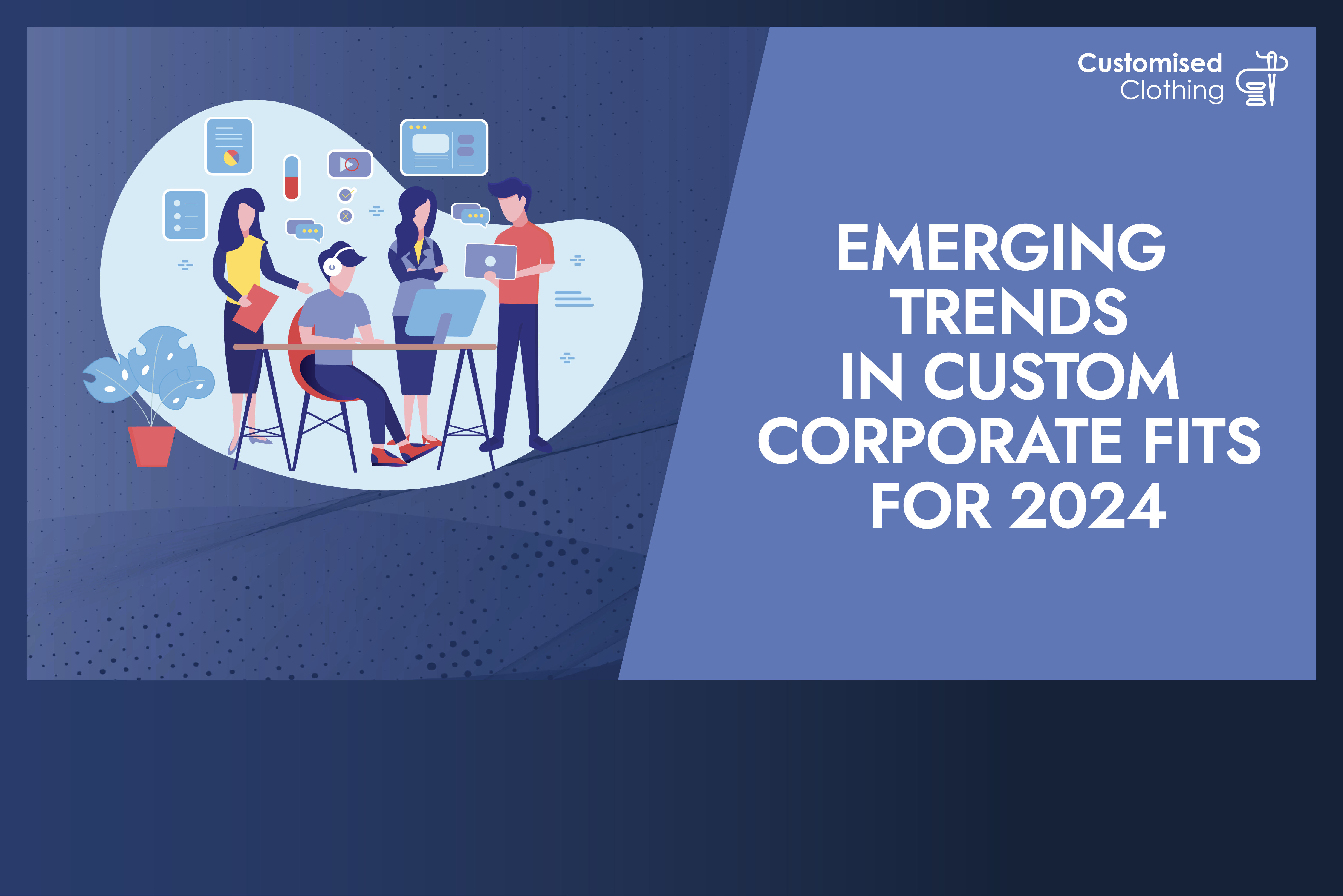 Emerging Trends in Custom Corporate Fits for 2024
