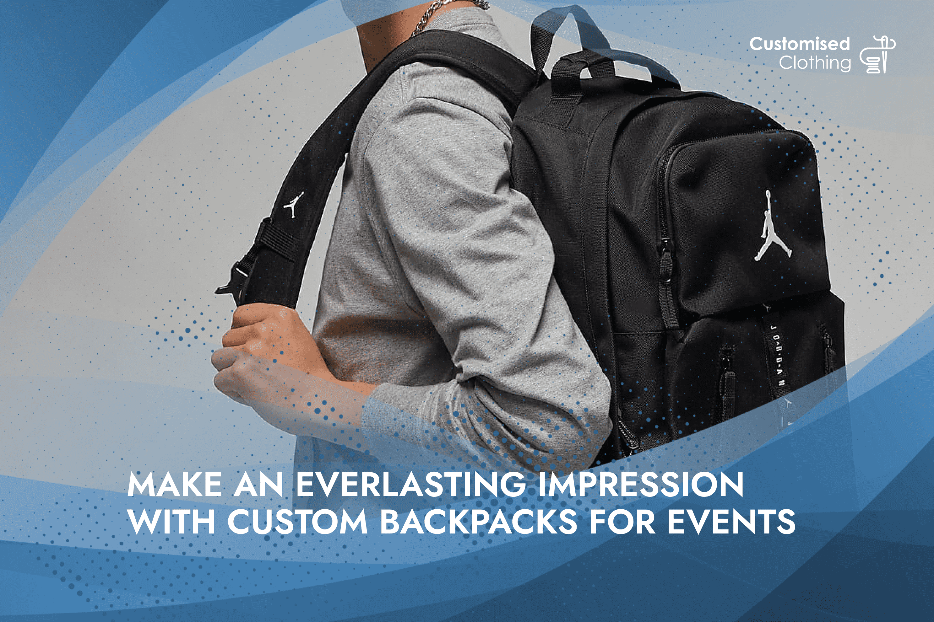Make an Everlasting Impression with Custom Backpacks for Events