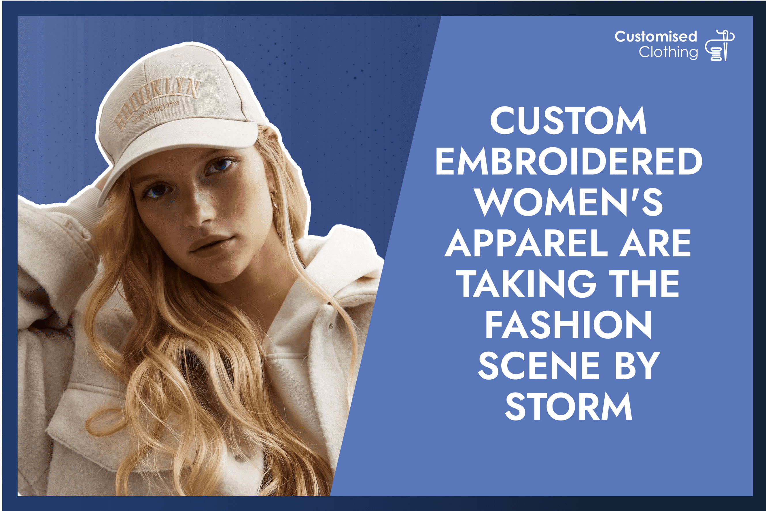 Custom Embroidered Women's Apparel Are Taking The Fashion Scene by Storm