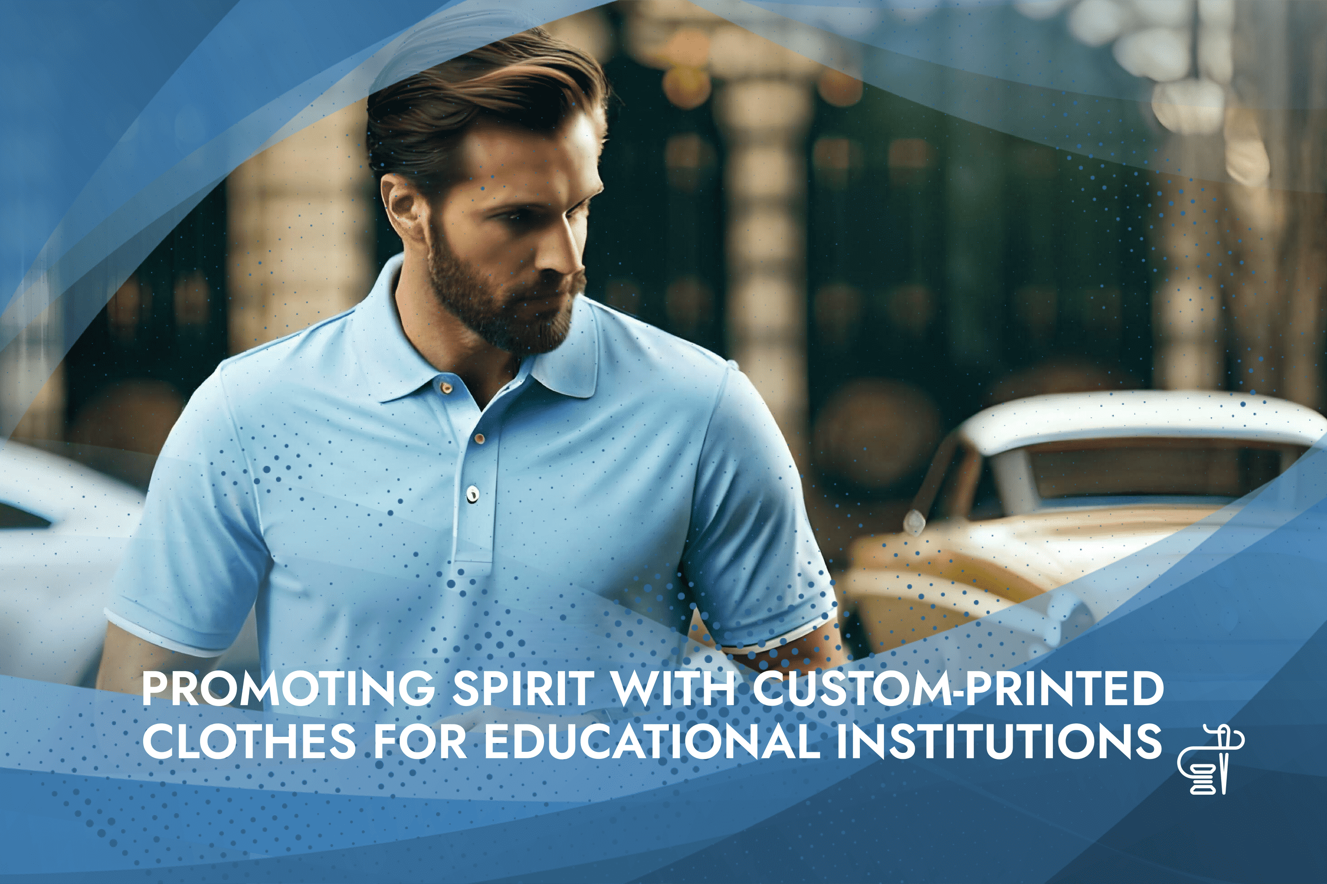 Promoting Spirit With Custom-Printed Clothes for Educational Institutions