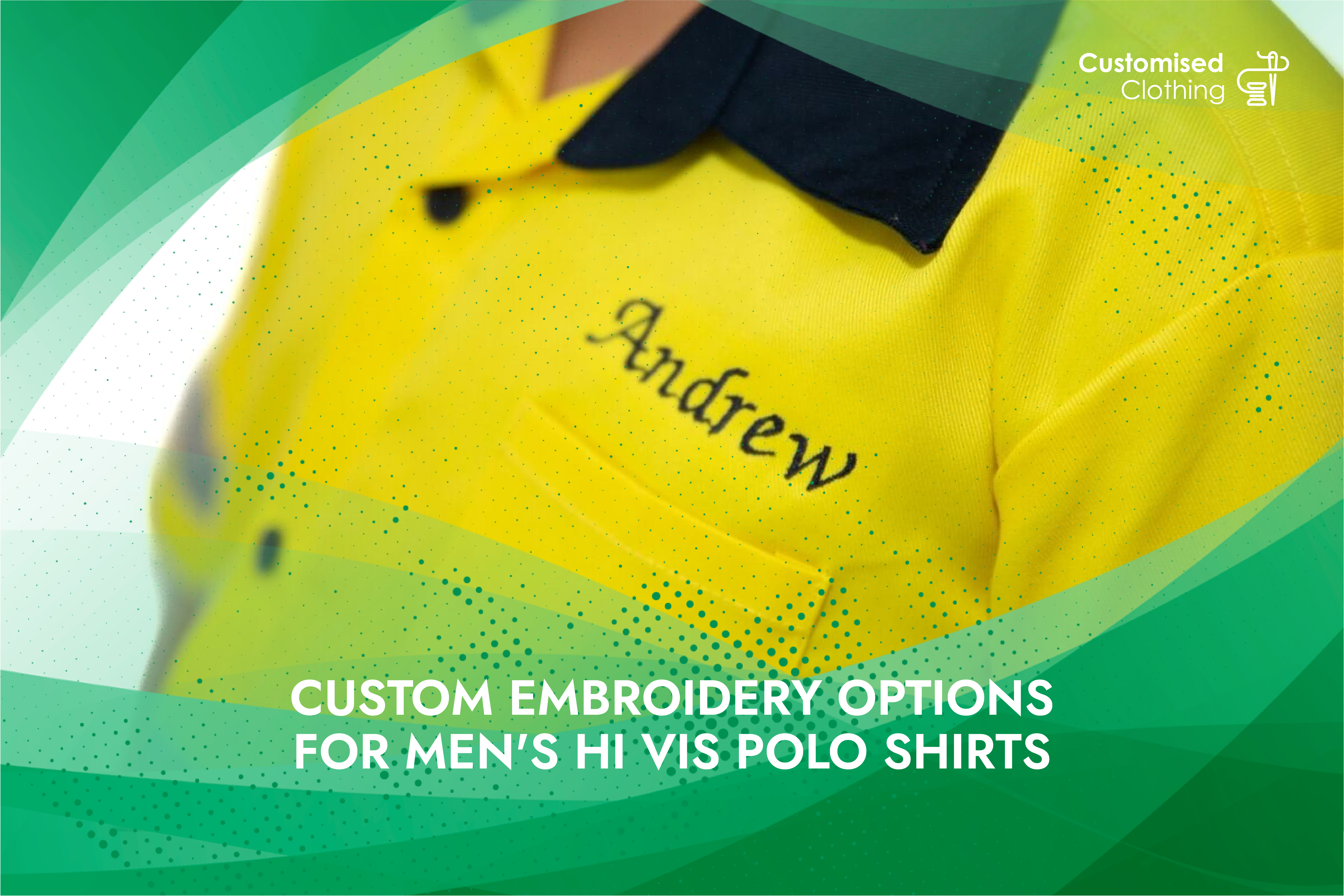 Custom Embroidery Options for Men's Hi Vis Polo Shirts