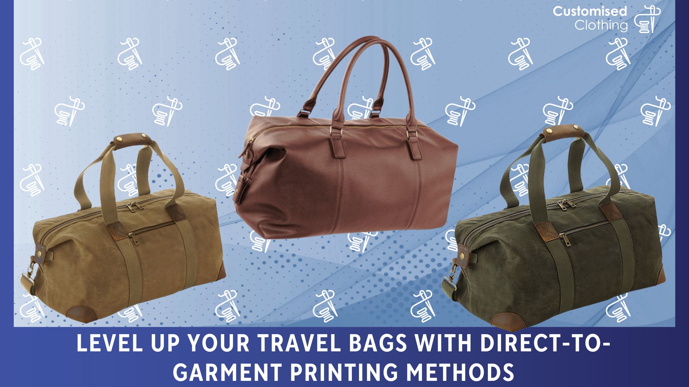 Level Up Your Travel Bags With Direct-to-Garment Printing Methods