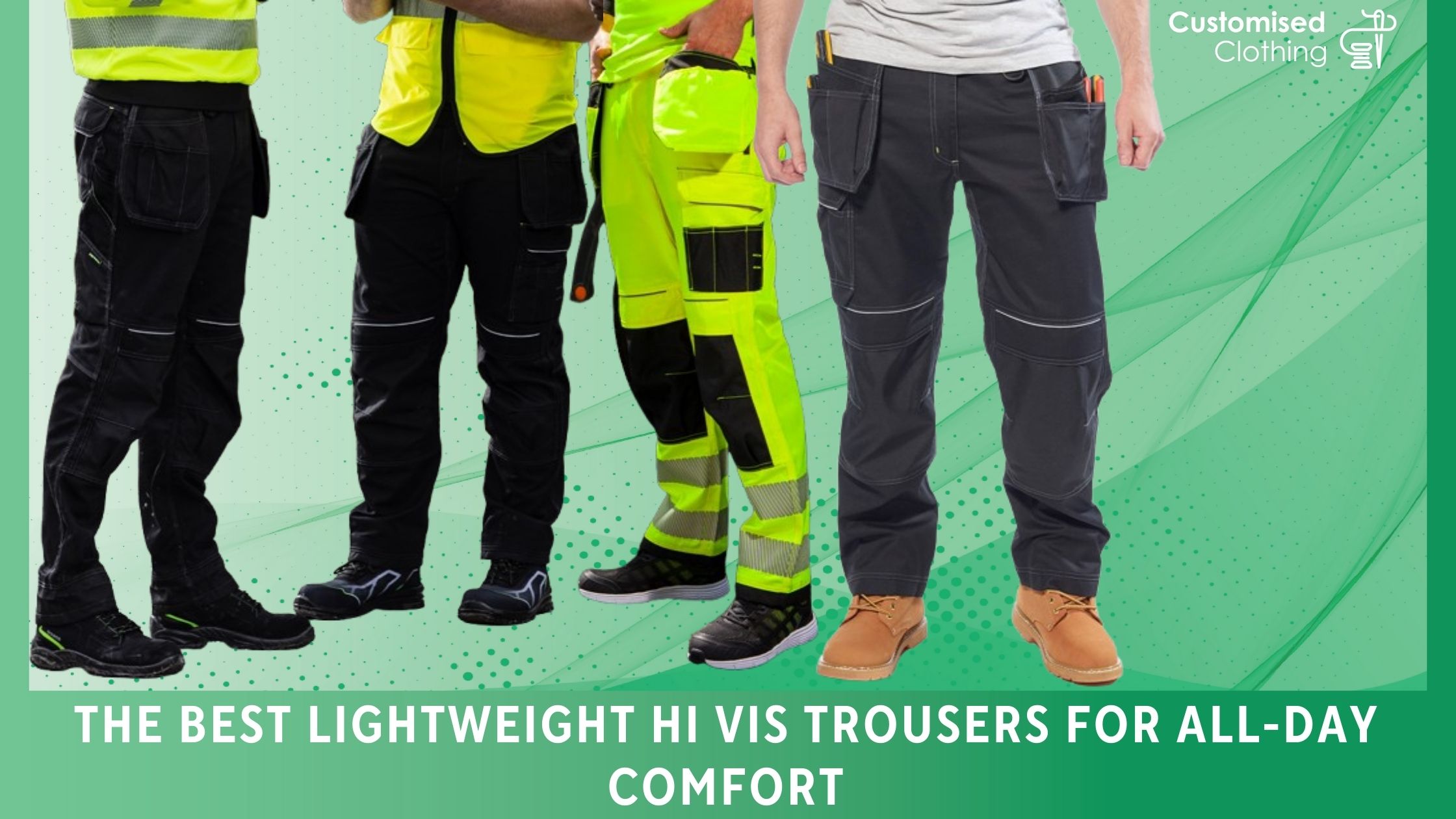 The Best Lightweight Hi Vis Trousers for All-Day Comfort